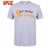 Buy Now Bitcoin Or Cry Later %100 Cotton Clothes T-Shirt