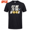 Fly Me To The Moon %100 Cotton Clothes T-Shirt